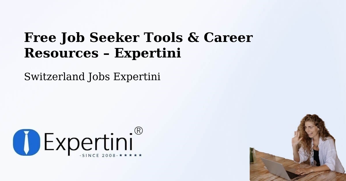 Free Job Seeker Tools & Career Resources – Ettingen - Ettingen, Switzerland Jobs Expertini