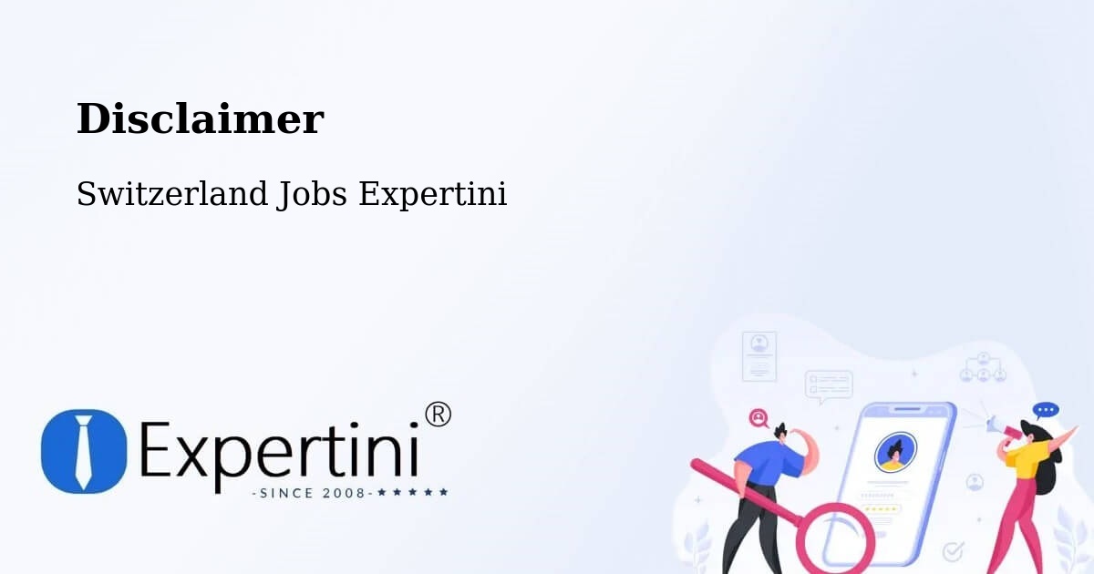 Disclaimer – Ettingen - Switzerland Jobs Expertini