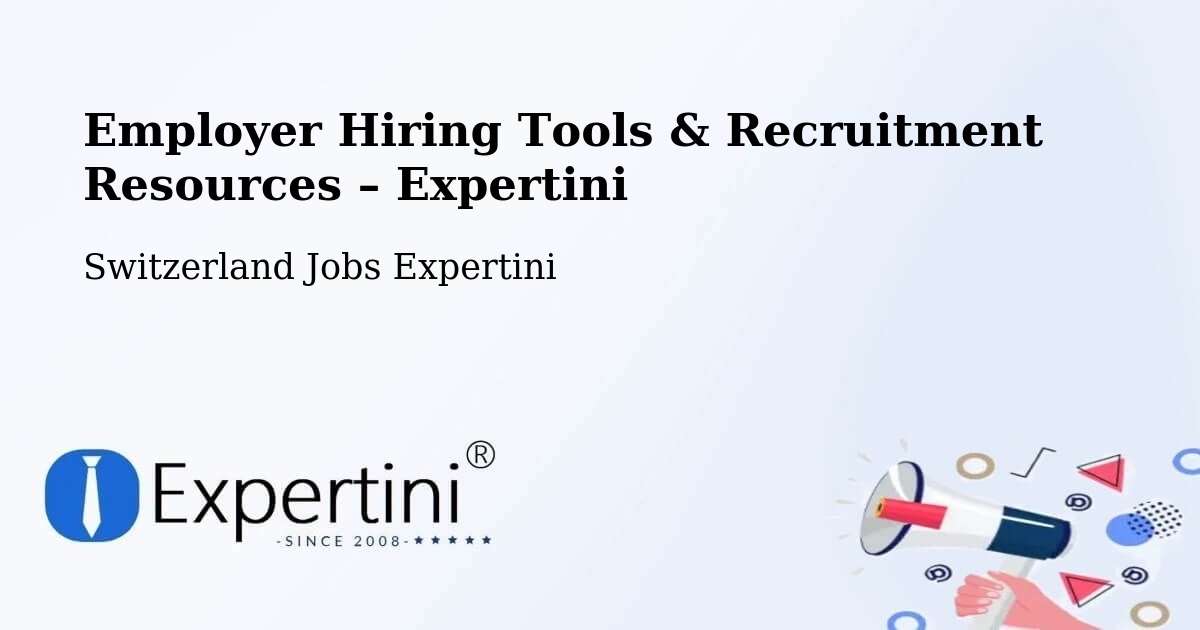 Employer Hiring Tools & Recruitment Resources – Ettingen - Ettingen, Switzerland Jobs Expertini