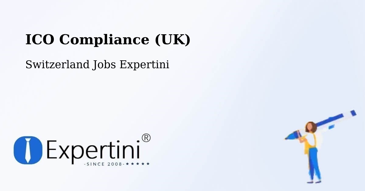 UK Data Protection & ICO Compliance – Ettingen - Switzerland Jobs Expertini