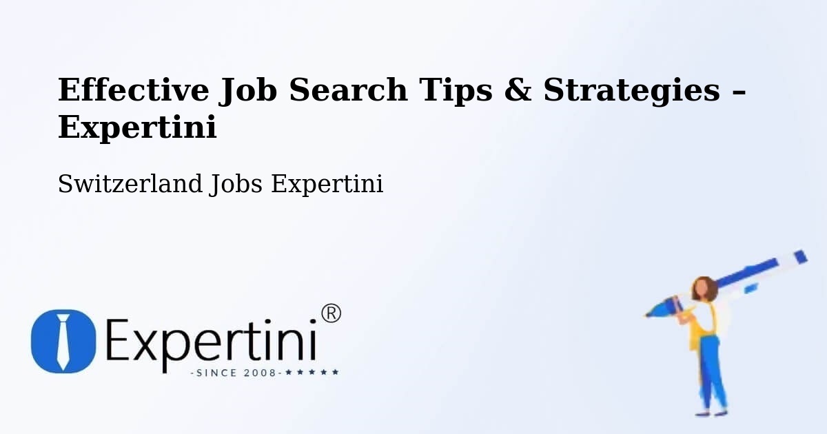 Job Search Tips & Strategies for Job Seekers – Ettingen - Ettingen, Switzerland Jobs Expertini