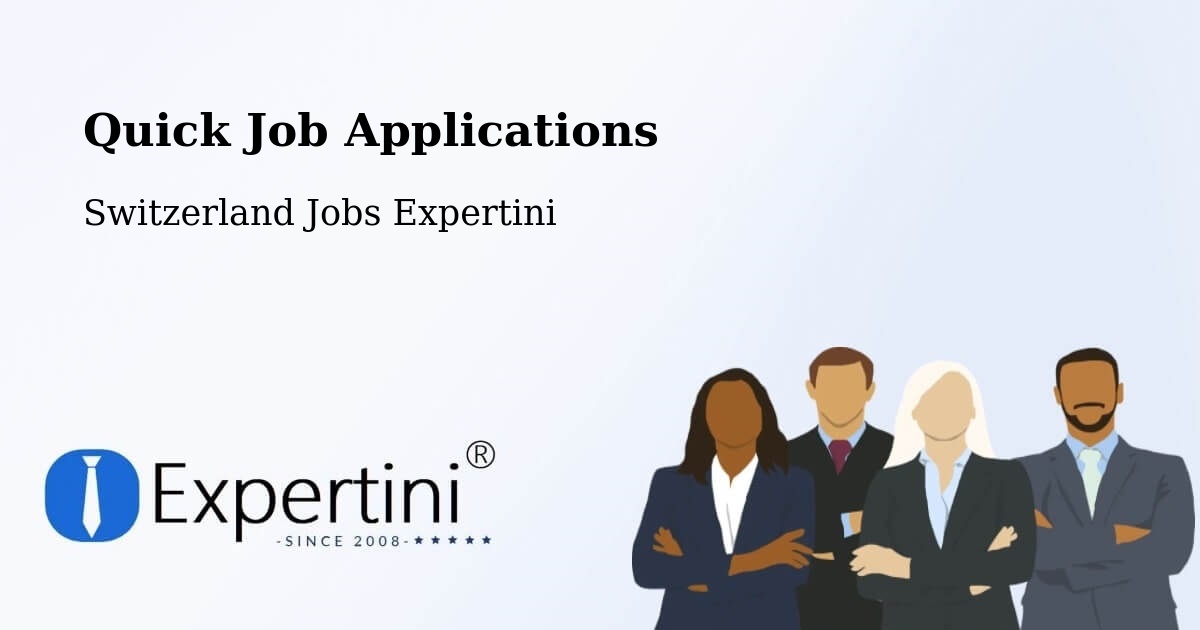 Quick Apply Feature – Ettingen - Switzerland Jobs Expertini