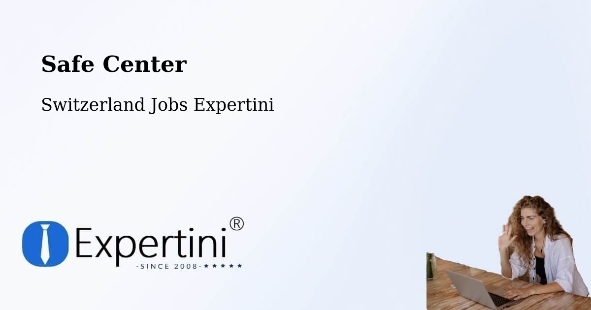 Safety Center – Ettingen - Switzerland Jobs Expertini