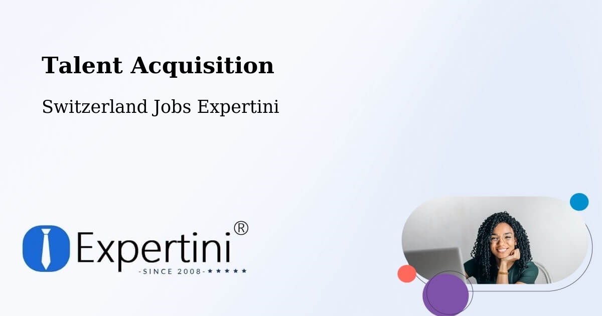 Post Jobs & Find Candidates in Ettingen – Talent Acquisition Solutions - Switzerland Jobs Expertini